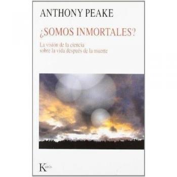 Somos Inmortales?: La Vision de La Ciencia Sobre La Vida Despues de La Muerte