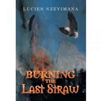 Burning the Last Straw