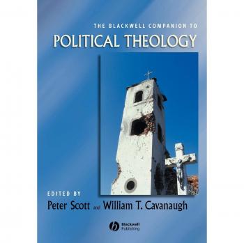 The Blackwell Companion to Political Theology