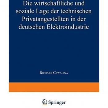 Die wirtschaftliche und soziale Lage der Technischen Privatangestellten in der Deutschen Elektroindustrie