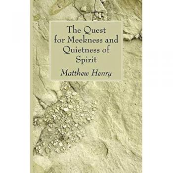 The Quest for Meekness and Quietness of Spirit
