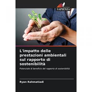 Rahmatiadi, Ryan: L'impatto delle prestazioni ambientali sul rapporto di sostenibilità