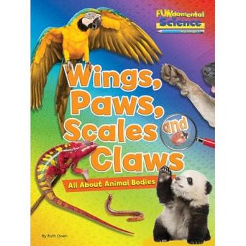 Ruth Owen Wings, Paws, Scales & Claws Paperback Book