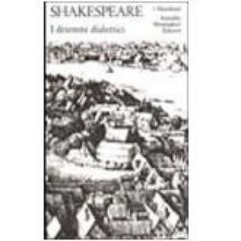 Teatro completo. Testo inglese a fronte. Vol. 3: I drammi dialettici.