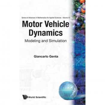 Motor Vehicle Dynamics, Series on Advances in Mathematics for Applied Sciences