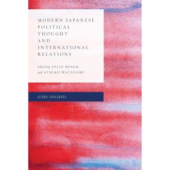 Modern Japanese Political Thought and International Relations