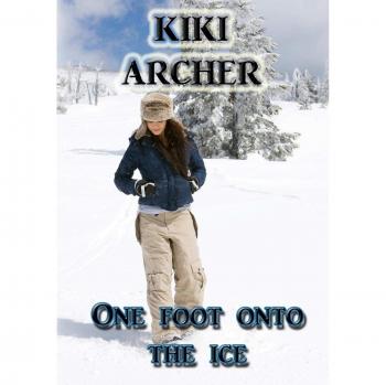 One Foot Onto The Ice