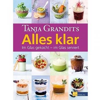 Alles klar: Im Glas gekocht