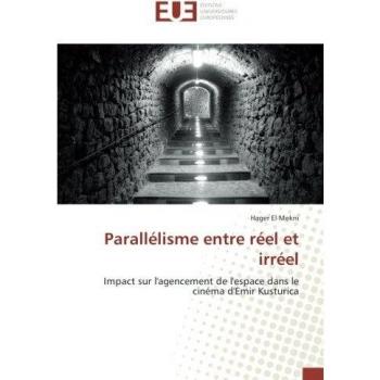Parallélisme entre réel et irréel: Impact sur l'agencement de l'espace dans le cinéma d'Emir Kusturica