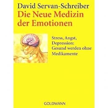 Die neue Medizin der Emotionen