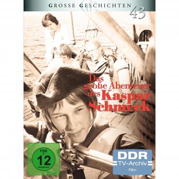 Das große Abenteuer des Kaspar Schmeck