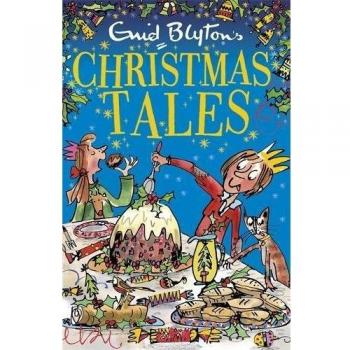 Enid Blyton's Christmas Tales: Contains 25 classic stories by Enid Blyton...