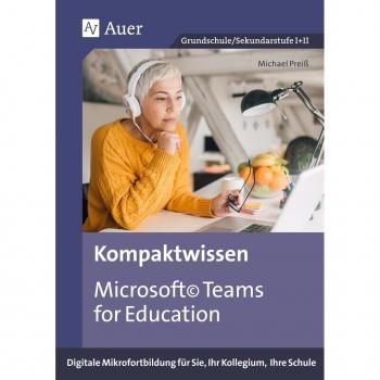Preiß, Michael: Kompaktwissen Microsoft Teams for Education