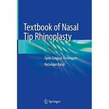 Textbook of Nasal Tip Rhinoplasty: Open Surgical Techniques