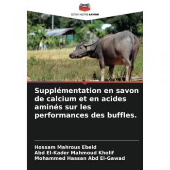 Supplémentation en savon de calcium et en acides aminés sur les performances des buffles.