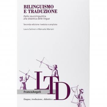 Bilinguismo e traduzione. Dalla neurolinguistica alla didattica delle lingue