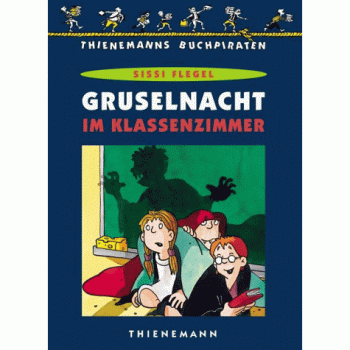 Gruselnacht im Klassenzimmer | Sissi Flegel