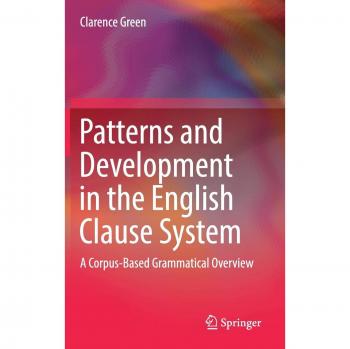 Patterns and Development in the English Clause System