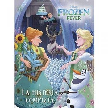 Frozen Fever. La historia completa (Tapa dura).