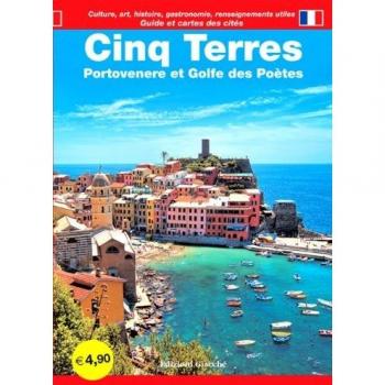 Diego Savani Cinq Terres. Portovenere Et Golfe Des Poètes. Guide Et Cartes Des Cités. Culture, Art, Historie, Gastronomie, Renseignements Utiles