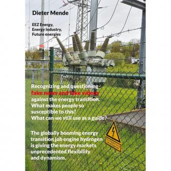 Recognizing and questioning fake news and fake videos against the energy transition. What makes people so susceptible to this? What can we still use as a guide?