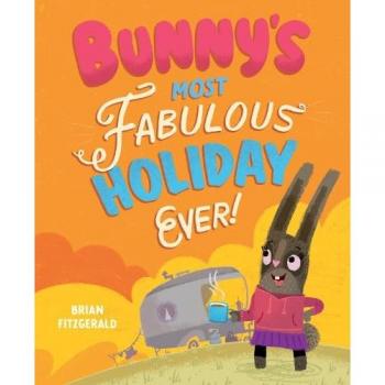 Bunny’s most fabulous holiday ever!