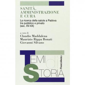 Sanità, amministrazione e cura. La ricerca della salute a Padova tra pubblico e privato