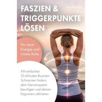 Verlagshaus Stopfer Faszien & Triggerpunkte lösen