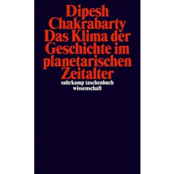 Das Klima der Geschichte im planetarischen Zeitalter