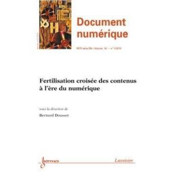 Fertilisation Croisee des Contenus a l'Ere du Numerique