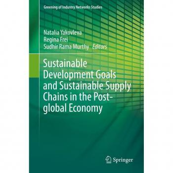 Sustainable Development Goals and Sustainable Supply Chains in the Post-global Economy