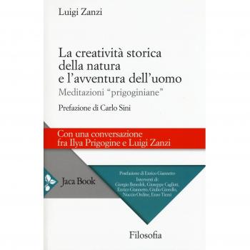 La creatività storica della natura e l'avventura dell'uomo. Meditazioni «prigoginiane»