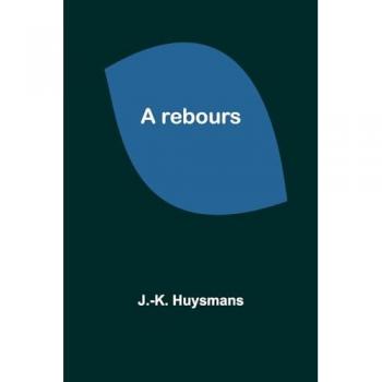 Huysmans, J. -K.: A rebours