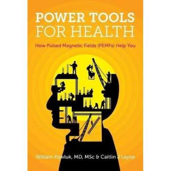 Power Tools for Health: How pulsed magnetic fields (PEMFs) help you