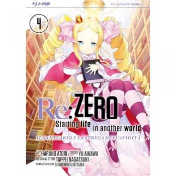 Re: zero. Starting life in another world. Il santuario e la strega dell'avidità. Vol. 4