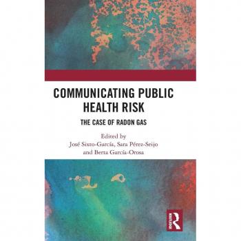 Communicating Public Health Risk: The Case of Radon Gas