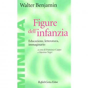 Figure dell'infanzia. Educazione, letteratura, immaginario