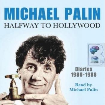 Michael Palin Halfway To Hollywood