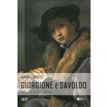 Giorgione e Savoldo. Note di un ritratto amoroso