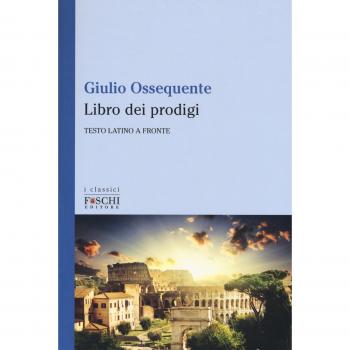 Il libro dei prodigi. Testo latino a fronte