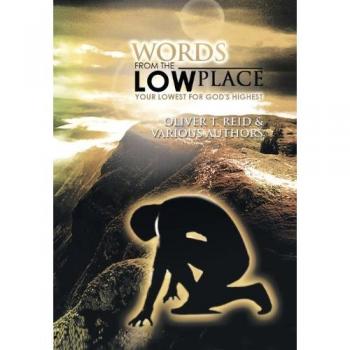 Words from the Low Place