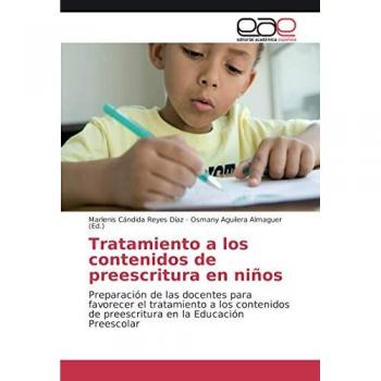 Tratamiento a los contenidos de preescritura en niños: Preparación de las docentes para favorecer el tratamiento a los contenidos de preescritura en la Educación Preescolar