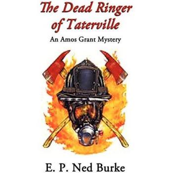 The Dead Ringer of Taterville: An Amos Grant Mystery