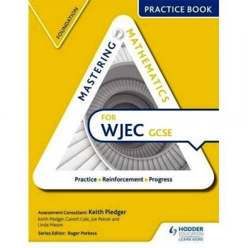 Mastering Mathematics for WJEC GCSE: Foundation Practice Book: Foundationfoundation