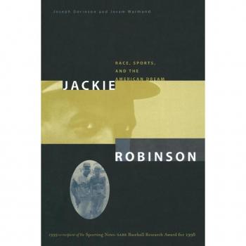 Jackie Robinson: Race, Sports and the American Dream