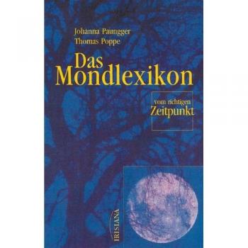 Das Mondlexikon vom richtigen Zeitpunkt