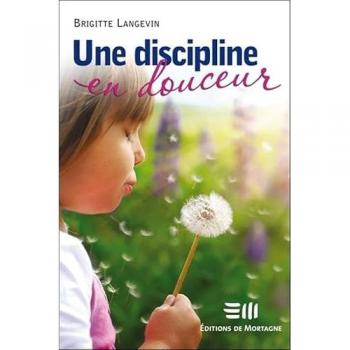 Une displine en douceur