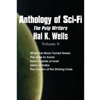 Anthology of Sci-Fi V9 the Pulp Writers