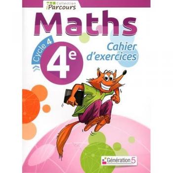 Maths 4e, cycle 4 : cahier d'exercices