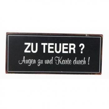 Schwarz-Gold Metallschild „Zu teuer?“ Vintage‑Look